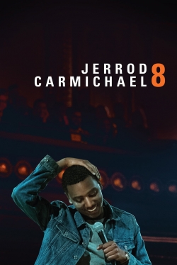 Watch Jerrod Carmichael: 8 Movies Online Free