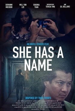 Watch She Has a Name Movies Online Free