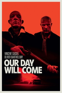 Watch Our Day Will Come Movies Online Free