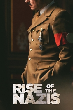 Watch Rise of the Nazis Movies Online Free