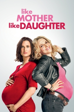 Watch Like Mother, Like Daughter Movies Online Free