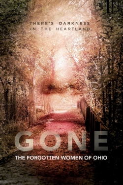 Watch Gone: The Forgotten Women of Ohio Movies Online Free