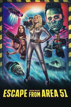 Watch Escape From Area 51 Movies Online Free