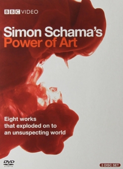 Watch Simon Schama's Power of Art Movies Online Free