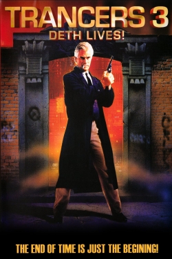 Watch Trancers 3: Deth Lives Movies Online Free