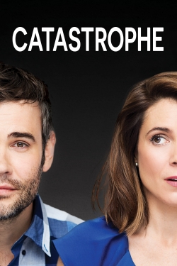 Watch Catastrophe Movies Online Free