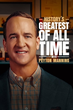 Watch History’s Greatest of All Time with Peyton Manning Movies Online Free