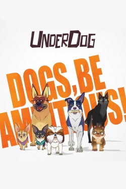 Watch Underdog Movies Online Free