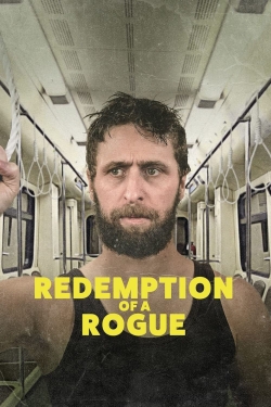 Watch Redemption of a Rogue Movies Online Free