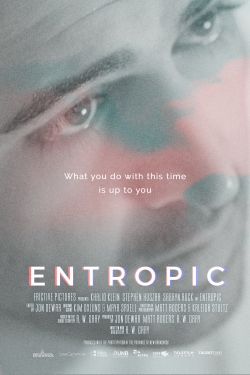 Watch Entropic Movies Online Free