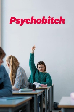 Watch Psychobitch Movies Online Free