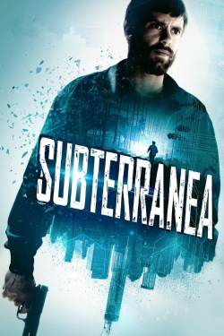 Watch Subterranea Movies Online Free