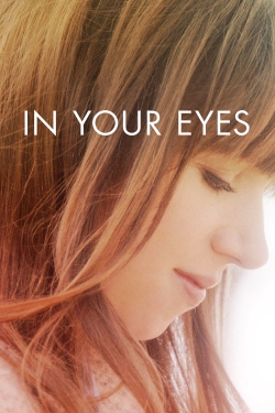 Watch In Your Eyes Movies Online Free