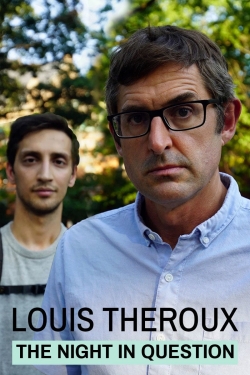 Watch Louis Theroux: The Night in Question Movies Online Free