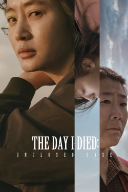 Watch The Day I Died: Unclosed Case Movies Online Free