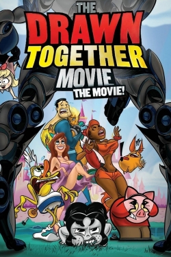 Watch The Drawn Together Movie: The Movie! Movies Online Free