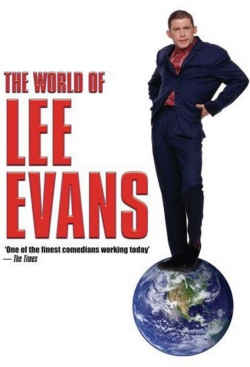 Watch The World of Lee Evans Movies Online Free