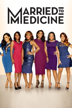 Watch Married to Medicine Movies Online Free