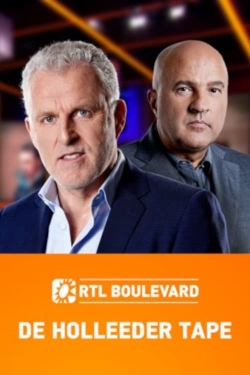 Watch RTL Boulevard: De Holleeder Tapes Movies Online Free