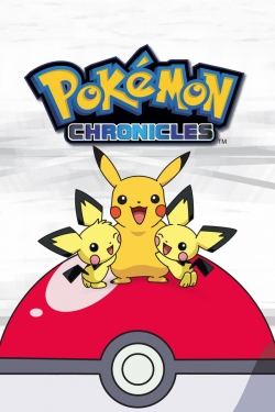 Watch Pokémon Chronicles Movies Online Free