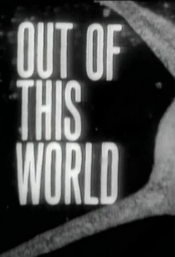 Watch Out of This World Movies Online Free