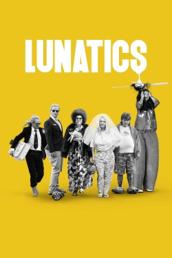 Watch Lunatics Movies Online Free