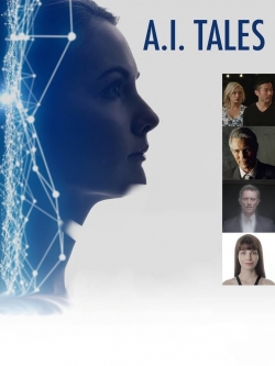 Watch A. I. Tales Movies Online Free