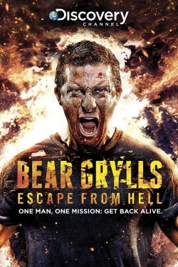 Watch Bear Grylls: Escape From Hell Movies Online Free