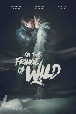 Watch On the Fringe of Wild Movies Online Free