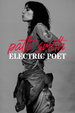 Watch Patti Smith: Electric Poet Movies Online Free