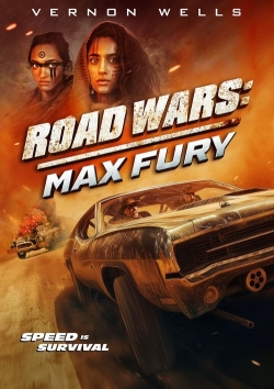 Watch Road Wars: Max Fury Movies Online Free