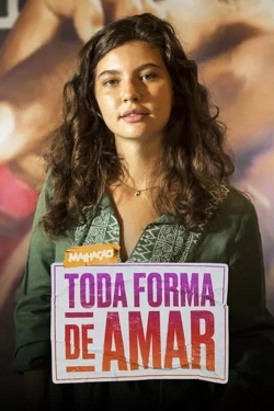 Watch Malhação - Toda Forma de Amar Movies Online Free