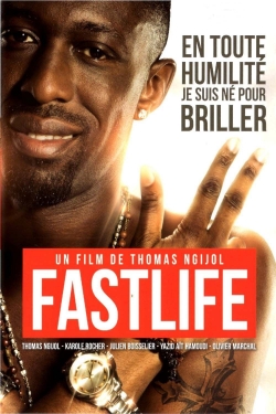 Watch Fastlife Movies Online Free