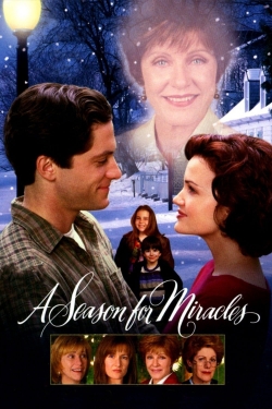 Watch A Season for Miracles Movies Online Free