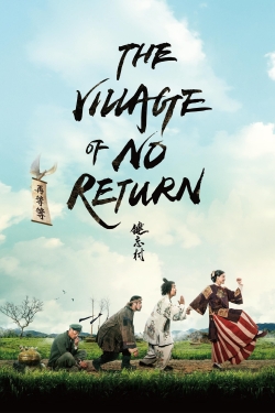 Watch The Village of No Return Movies Online Free