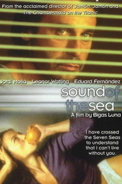 Watch Sound of the Sea Movies Online Free