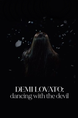 Watch Demi Lovato: Dancing with the Devil Movies Online Free