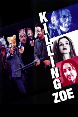 Watch Killing Zoe Movies Online Free