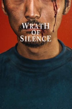 Watch Wrath of Silence Movies Online Free