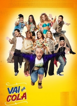 Watch Vai Que Cola Movies Online Free