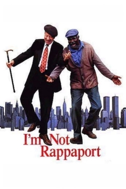 Watch I'm Not Rappaport Movies Online Free