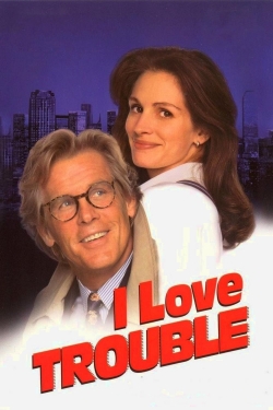 Watch I Love Trouble Movies Online Free