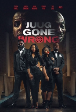 Watch Juug Gone Wrong Movies Online Free