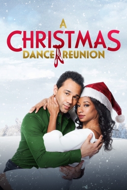 Watch A Christmas Dance Reunion Movies Online Free