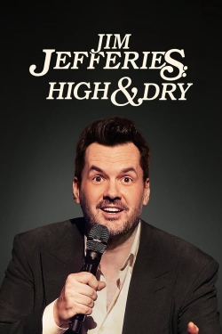 Watch Jim Jefferies: High n' Dry Movies Online Free