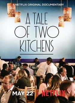 Watch A Tale of Two Kitchens Movies Online Free