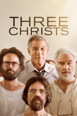 Watch Three Christs Movies Online Free