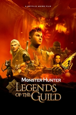 Watch Monster Hunter: Legends of the Guild Movies Online Free