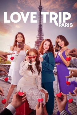 Watch Love Trip: Paris Movies Online Free