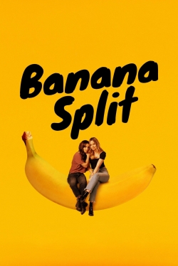 Watch Banana Split Movies Online Free